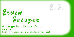 ervin heiszer business card